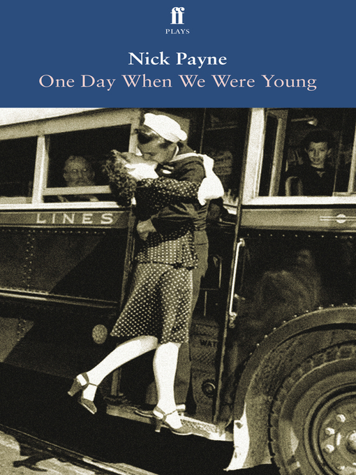 Title details for One Day When We Were Young by Nick Payne - Wait list